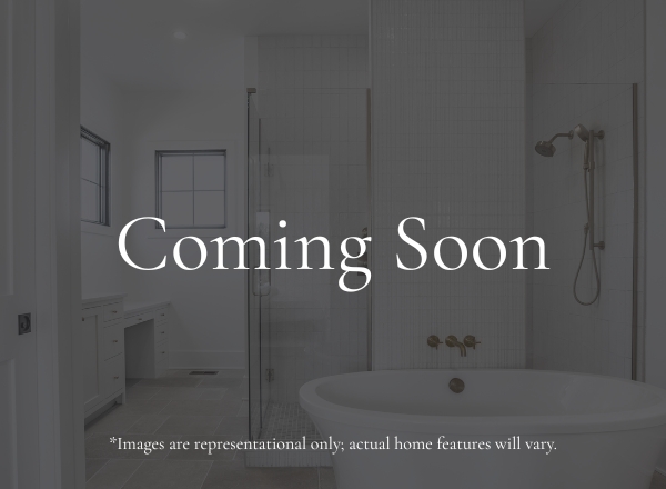 A bathroom with a freestanding bathtub, glass shower, and built-in vanity. Text overlay reads Coming Soon. Small print at the bottom states, Images are representational only; actual home features will vary.